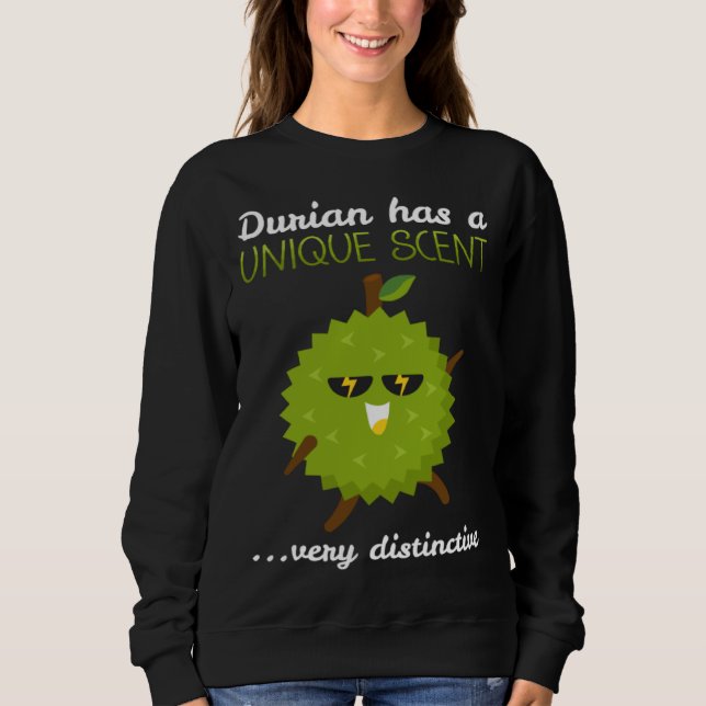 Sudadera Durian Has A Unique Scent Tropical Fruit Durian (Anverso)