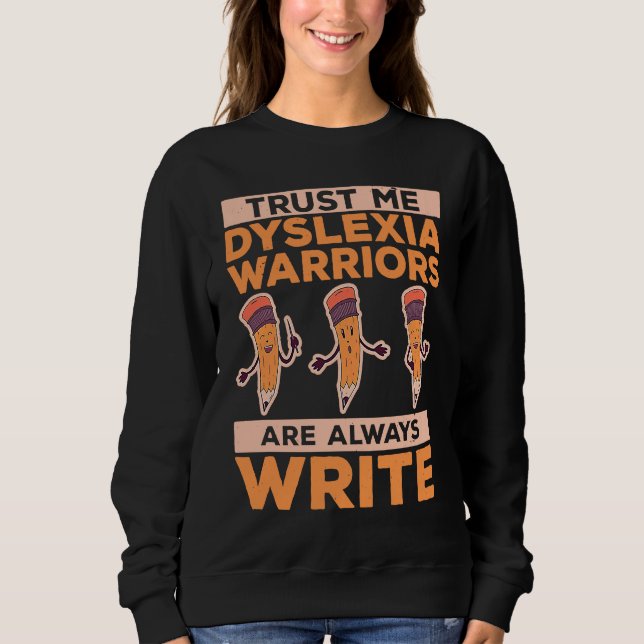 Sudadera Dyslexia Awareness Dyslexia Warrior Pun Dyslexic R (Anverso)