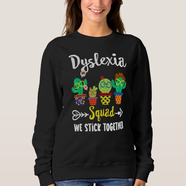Sudadera Dyslexia Squad School Cactus Team Dyslexia Teache (Anverso)