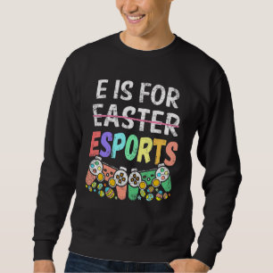 Sudadera E Es Para Esport Easter Divertido Juego De Video D