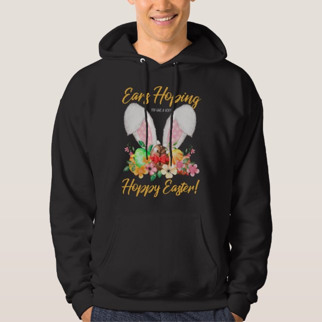 Sudadera Ears Hopping You Have A Very Hoppy Easter Bunny Ea (Anverso)