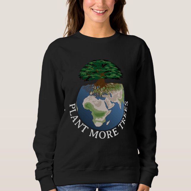 Sudadera Earth Day Plant More Trees Climate Change Save Our (Anverso)