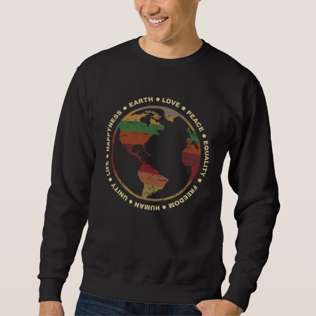 Sudadera Earth Love Peace Equality Freedom Human Happiness (Anverso)