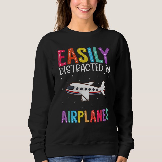 Sudadera Easily Distracted By Airplanes  Airplane (Anverso)
