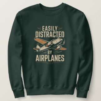 Sudadera Easily Distracted by Airplanes Funny Aviation