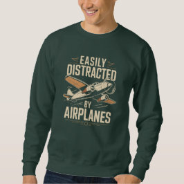 Sudadera Easily Distracted by Airplanes Funny Aviation