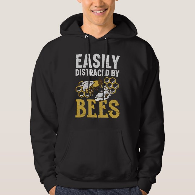 Sudadera Easily Distracted By Bees Beekeeper Apiarist Honey (Anverso)