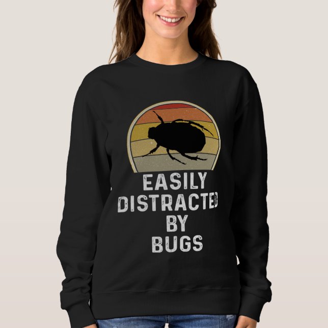 Sudadera Easily Distracted By Bugs Entomologist Gif (Anverso)