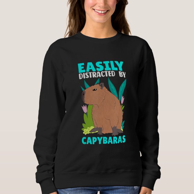 Sudadera Easily Distracted By Capybaras Capybara Capy (Anverso)