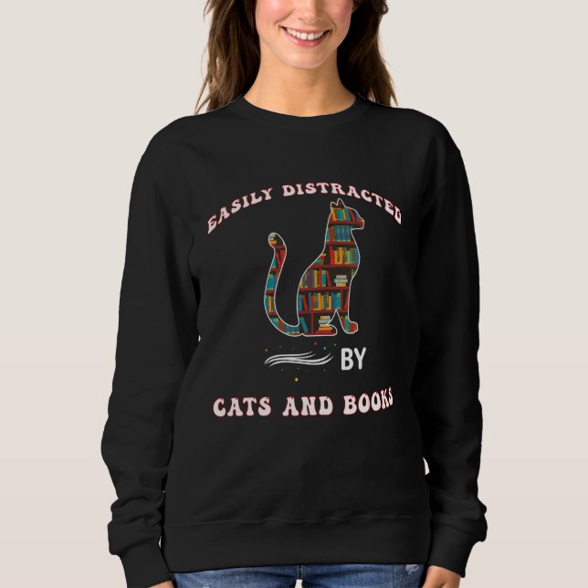 Sudadera Easily Distracted By Cat And Books Funny Cat & Boo (Anverso)