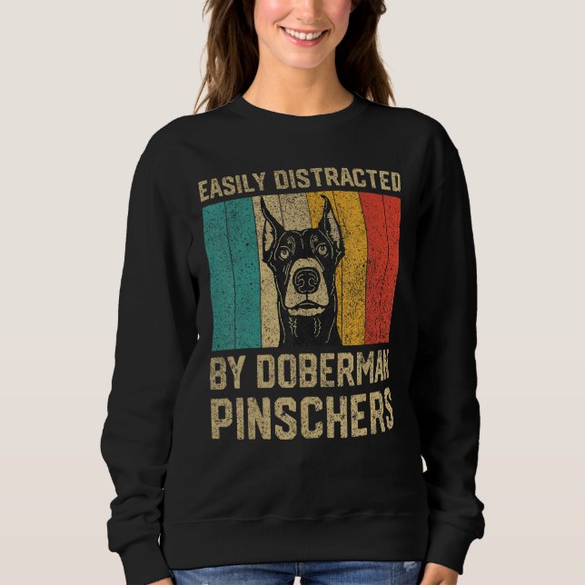 Sudadera Easily Distracted By Doberman Pinscher  Doberman (Anverso)