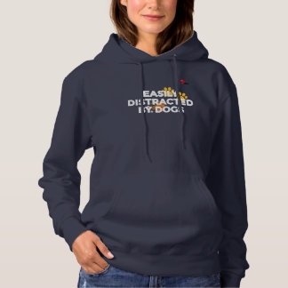Sudadera Easily Distracted by Dogs Funny Hoodie for Pet L