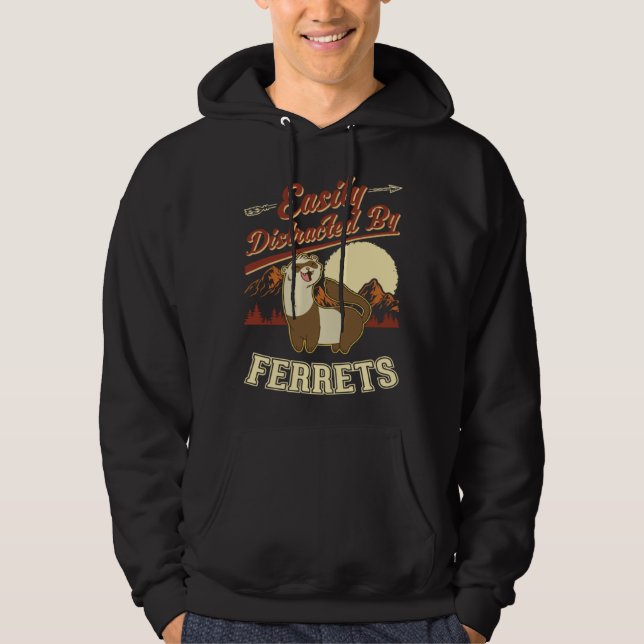 Sudadera Easily distracted by Ferrets  1 (Anverso)