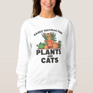 Sudadera Easily Distracted By Plants And Cats Sweet Cat