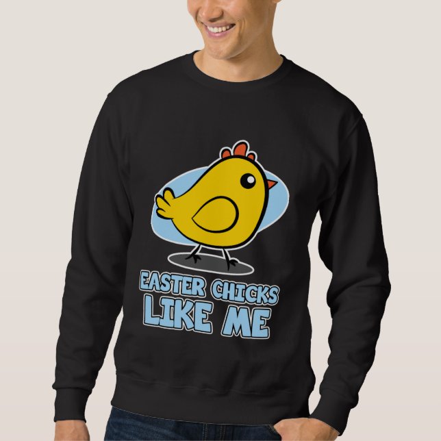 Sudadera Easter Chicks for Men  Easter Chicks Like Me (Anverso)