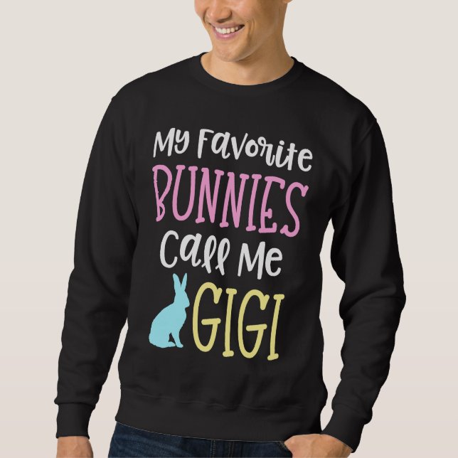 Sudadera Easter Grandma My Favorite Bunnies Call Me Gigi (Anverso)