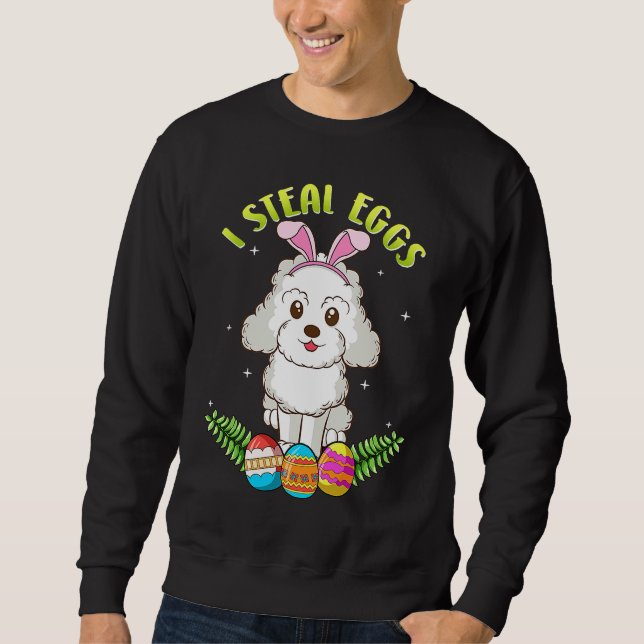 Sudadera Easter Poodle dog with Bunny Ears  I steal eggs (Anverso)