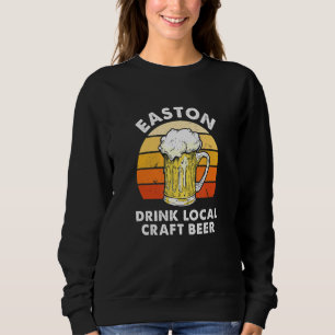 Sudadera Easton Drink Local Craft Beer Pennsylvania Homebre