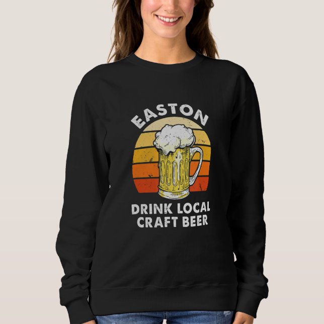 Sudadera Easton Drink Local Craft Beer Pennsylvania Homebre (Anverso)