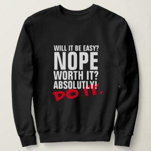 Sudadera Easy Do It Sweatshirt - Confort Motivador Ho