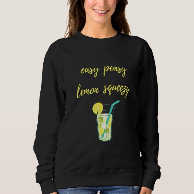 Sudadera Easy Peasy Lemon Squeezy Fun Lemonade Summer Summe (Anverso)