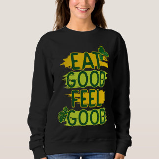 SUDADERA EAT GOOD FEEL GOOD