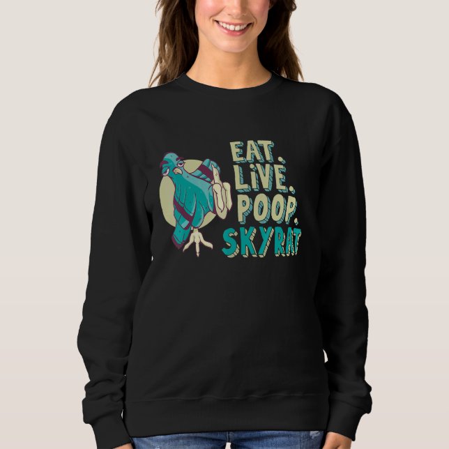 Sudadera Eat Live Poop Skyrat Flying Animal Pigeon (Anverso)