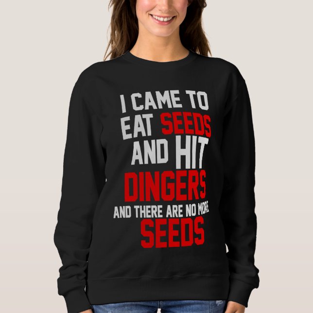 Sudadera Eat Seeds and Hit Dingers Baseball homerun (Anverso)