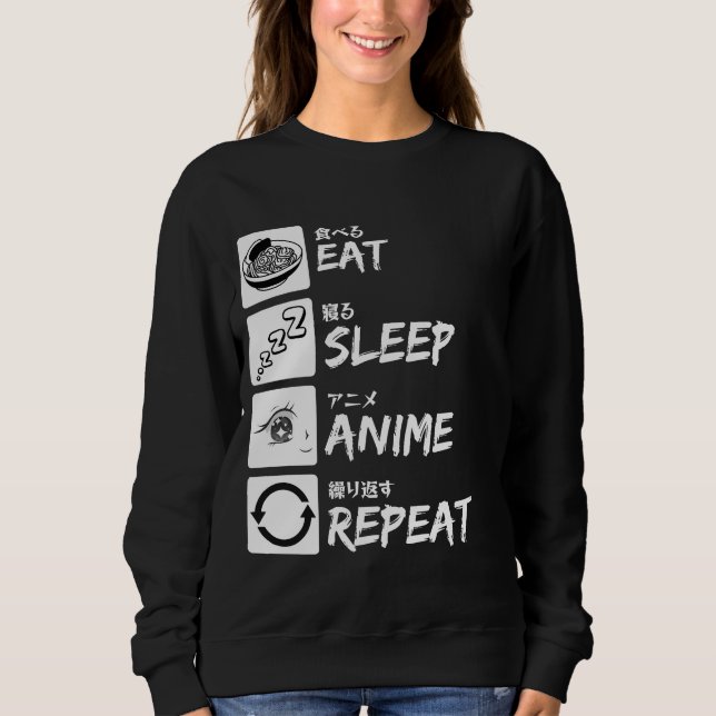 SUDADERA EAT SLEEP ANIME REPEAT (Anverso)