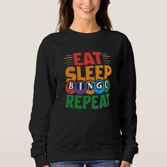 Sudadera Eat Sleep BINGO Repeat Lucky Bingo Gambling Bingo (Anverso)