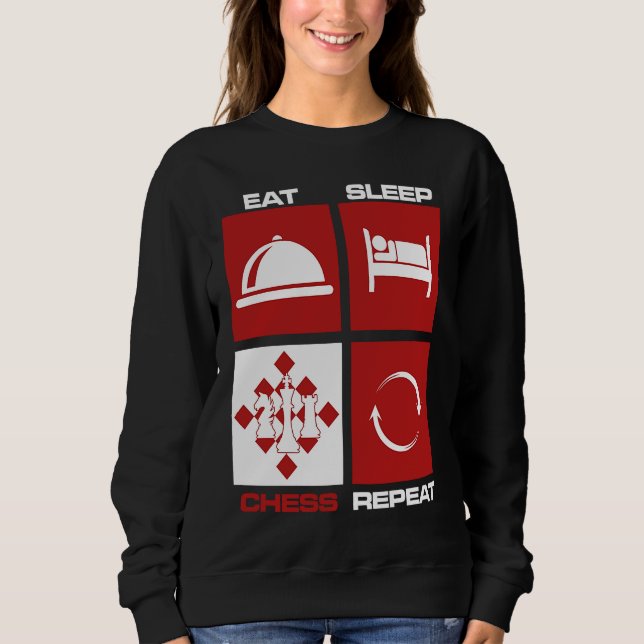 Sudadera Eat Sleep Chess Repeat Skills Move King Knight Gam (Anverso)