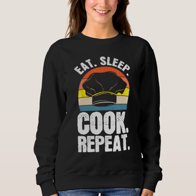 Sudadera Eat Sleep Cook Expert Chef Cooking Lover Culinary  (Anverso)