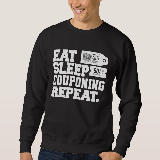 Sudadera Eat Sleep Couponing Repeat Couponer (Anverso)