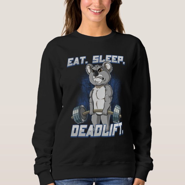 Sudadera Eat Sleep Deadlift Gym Bodybuilding  4 (Anverso)