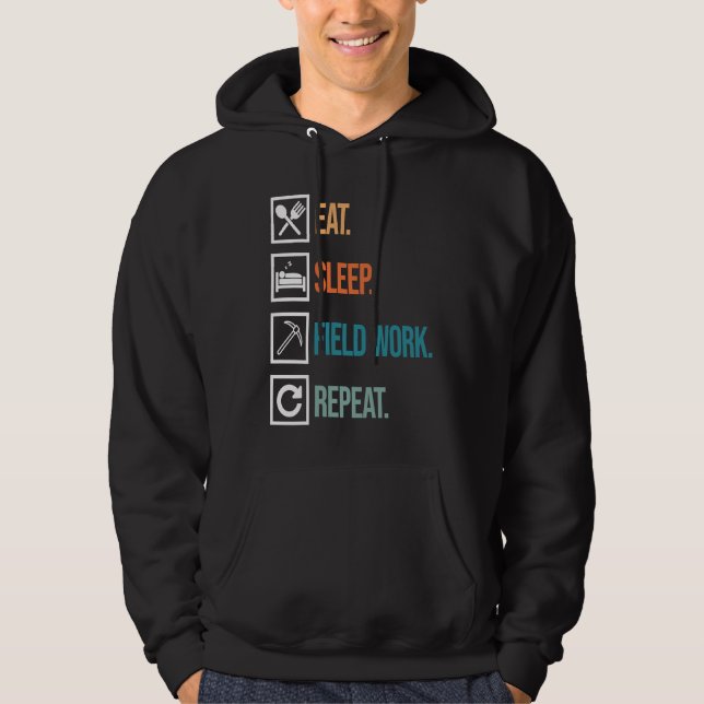 Sudadera Eat Sleep Field Work Geologist Geology Collector G (Anverso)