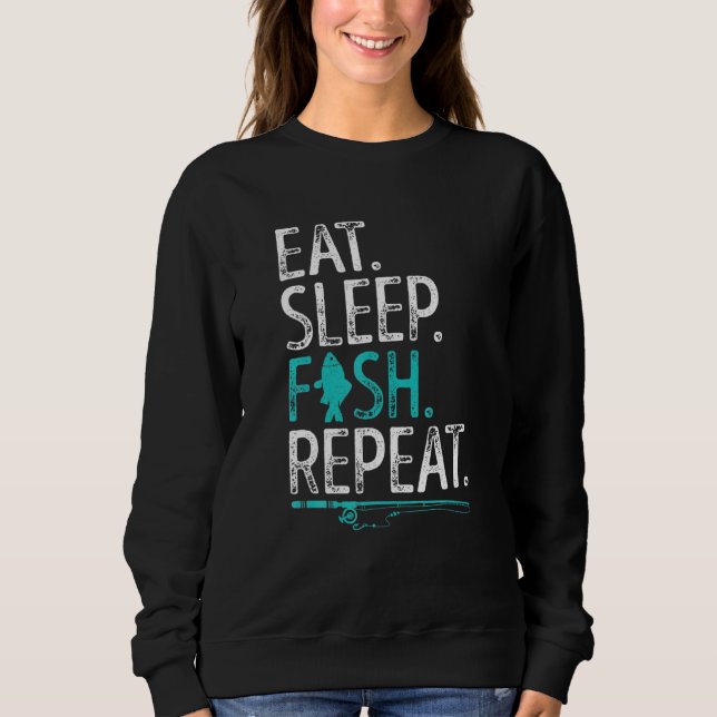 Sudadera Eat Sleep Fish Repiten Hombres Mujeres Niños Pesca (Anverso)