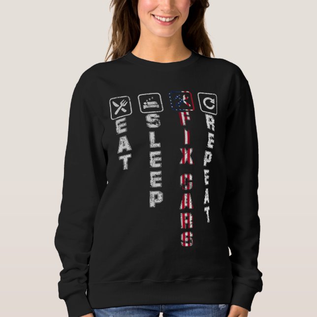 Sudadera Eat Sleep Fix Cars Repeat  Mechanic Car (Anverso)