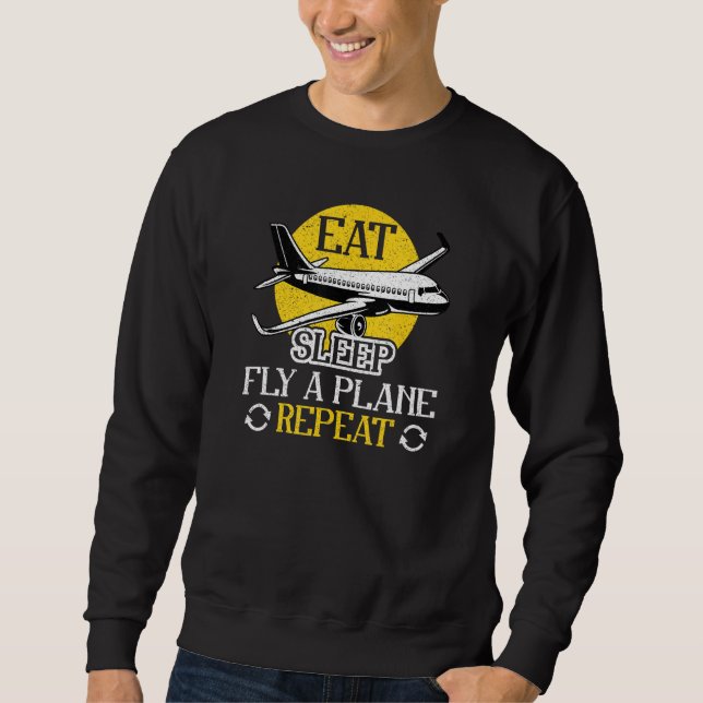 Sudadera Eat Sleep Fly Plane Repeat  Trendy Airplane Pilot (Anverso)