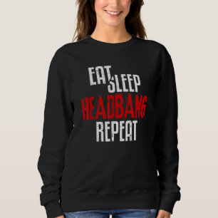Sudadera Eat Sleep Headbang Repeat Rock N Roll Punk 70s 80s