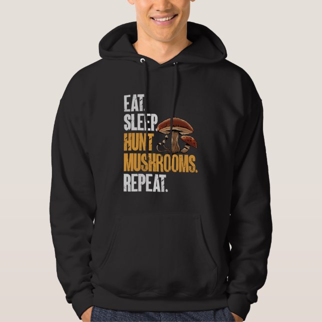 Sudadera Eat Sleep Hunt Mushrooms Morel Hunter Foraging (Anverso)