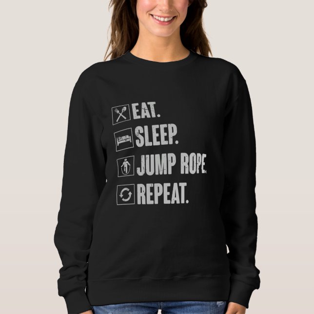 Sudadera Eat Sleep Jump Rope Repeat   Roping Jumping Skippi (Anverso)