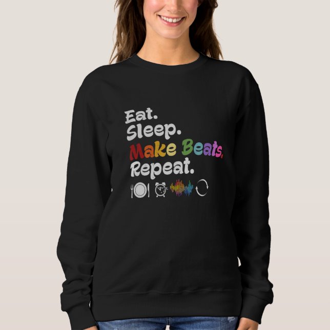 Sudadera Eat Sleep Make Beats Repeat Music Producer DJ EDM  (Anverso)
