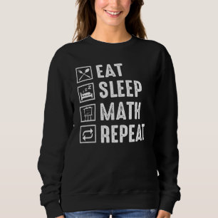 Sudadera Eat Sleep Math Repeat Teacher Guay