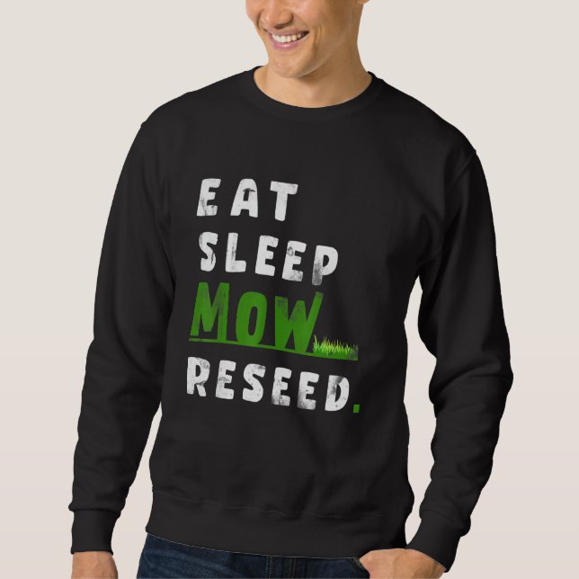 Sudadera Eat Sleep Mow Repetir Reseed Garden Landscaper Gar (Anverso)