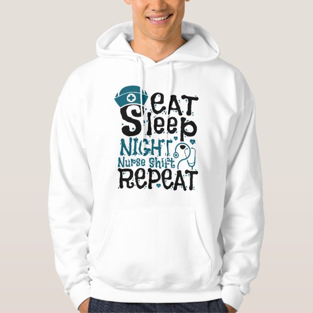 Sudadera Eat Sleep Night Nurs Shift Repetir (Anverso)