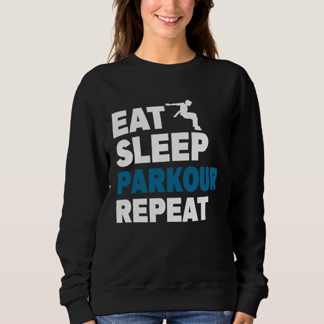 Sudadera Eat Sleep Parkour Repeat Free Running Jump Trainin (Anverso)