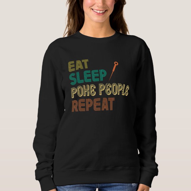 Sudadera Eat Sleep Poke People  Acupuncture  Acupuncturist (Anverso)