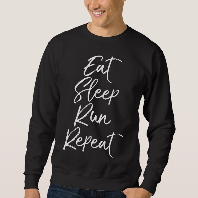 Sudadera Eat Sleep Run Repeat Shirny Funny Workout Trail Ru (Anverso)