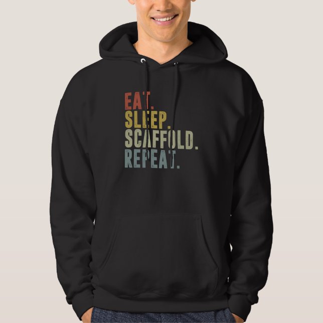 Sudadera Eat Sleep Scaffold Repeat Scaffolding (Anverso)