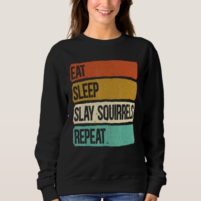 Sudadera Eat Sleep Slay Syacrels Repetir la caza de animale (Anverso)